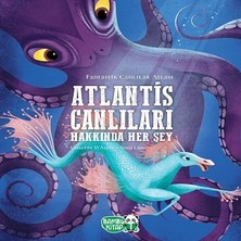 Bambu Kitap Atlantis Canlıları Hakkında Her Şey (Ciltli)