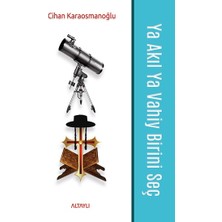 Altaylı Yayınları Ya Akıl Ya Vahiy Birini Seç