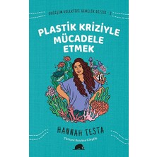 Kolektif Kitap Değişim Kolektifi Gençlik Dizisi 2: Plastik Kriziyle Mücadele Etmek
