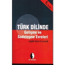 Dil Derneği Türk Dilinde Gelişme ve Sadeleşme Evreleri