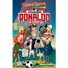 Eğlenceli Bilgi Yayınları O Bir Süperstar: Cristiano Ronaldo