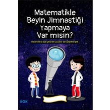 Kök Yayıncılık Matematikle Beyin Jimnastiği Yapmaya Var Mısın?