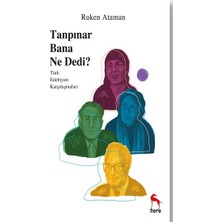 Nora Kitap Tanpınar Bana Ne Dedi?