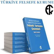 Türkiye Felsefe Kurumu Nicolai Hartmann-Takiyettin Mengüşoğlu, Felsefi Tartışma Çevreleri: Berlin-Istanbul