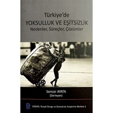 Sosyal Demokrasi Derneği Türkiye’de Yoksulluk ve Eşitsizlik Nedenler, Süreçler, Çözümler