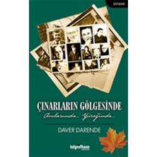 Telgrafhane Yayınları Çınarların Gölgesinde - Anılarımda, Yüreğimde...