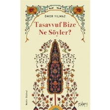 Sufi Kitap Tasavvuf Bize Ne Söyler?