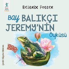 Çocuk Gelişimi Yayınları Bay Balıkçı Jeremy’nin Öyküsü