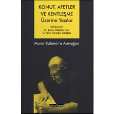 İdealKent Yayınları Konut, Afetler ve Kentleşme Üzerine Yazılar Murat Balamir’e Armağan