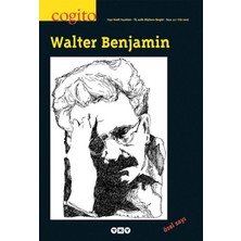 Yapı Kredi Yayınları - Dergi Cogito Sayı 52 - Walter Benjamin