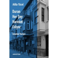 Arketon Yayıncılık Duran Her Şey Hareket Ediyor