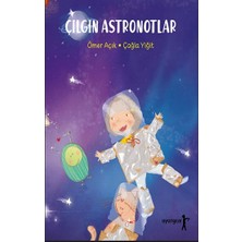 Uyurgezer Yayıncılık Çıgın Astronotlar