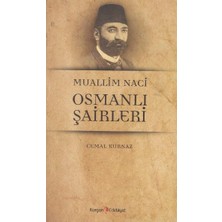 Kurgan Edebiyat Muallim Naci Osmanli Şairleri