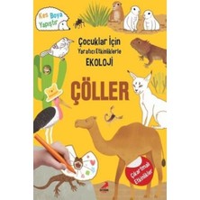 Erdem Yayınları Çöller - Çocuklar Için Yaratıcı Etkinliklerle Ekoloji