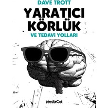 MediaCat Kitapları Yaratıcı Körlük ve Tedavi Yolları