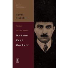 Hitabevi Yayınları Türkçü Devlet Adamı  Mahmut Esat Bozkurt