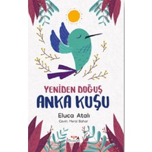 Mosquito Yayınları Yeniden Doğuş Anka Kuşu