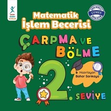 Çocuk Gelişimi Yayınları Matematik Işlem Becerisi Çarpma ve Bölme 2. Seviye