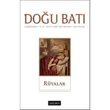 Doğu Batı Dergileri Doğu Batı Düşünce Dergisi Sayı 76 - Rüyalar