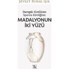 Töz Yayınları Damgalı Kimlikten Sporcu Kimliğine - Madalyonun Iki Yüzü