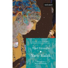 Doğu Batı Çocuk Yartı Kulak Türkmenistan Masalları