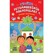 Gülce Kitap 365 Günde Peygamberimin Arkadaşları (Fleksi Cilt)