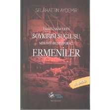 Kültür Ajans Yayınevi Tarihi Inkar Eden Soykırım Suçlusu