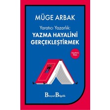 Bireysel Bilgelik Yayınları Yaratıcı Yazarlık - Yazma Hayalini Gerçekleştirmek