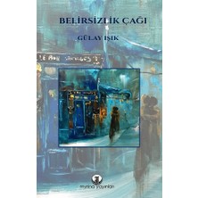 Myrina Yayınları Belirsizlik Çağı