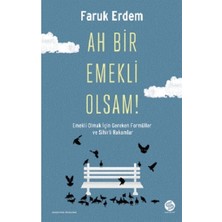 Sahi Kitap Ah Bir Emekli Olsam!