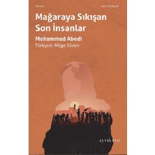 Ayrıkotu Yayınları Mağaraya Sıkışan Son Insanlar