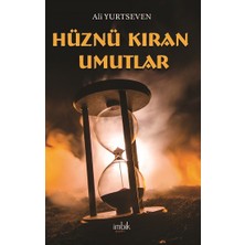 İmbik Yayınları Hüznü Kıran Umutlar