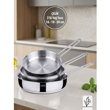 Fms ÇELİK 3'LÜ YAĞ TAVASI | 16 CM-18 CM-20 CM | 18/10 PASLANMAZ | İNDÜKSİYON UYUMLU |