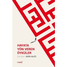 Mela Yayınları Hayata Yön Veren Öyküler