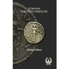Myrina Yayınları Komama Tarihi ve Sikkeleri