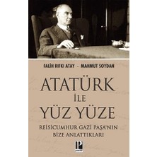 Brf Store Lizbon Center Atatürk Ile Yüz Yüze: Reisicumhur Gazi Paşa’nın Bize Anlattıkları