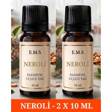 E.M.S 2 x 10 ml Neroli Esansiyel Uçucu Yağ Buhurdanlık Yağı Difüzör Esansı Oda Kokusu Esansı Mum Esansı .