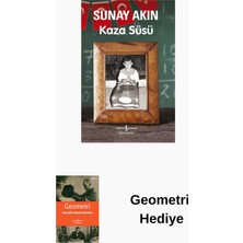İş Bankası Kültür Yayınları Kaza Süsü + Geometri Hediye