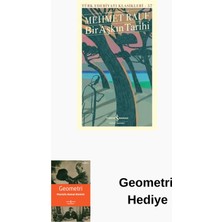 İş Bankası Kültür Yayınları Bir Aşkın Tarihi - Türk Edebiyatı Klasikleri 57 + Geometri Hediye