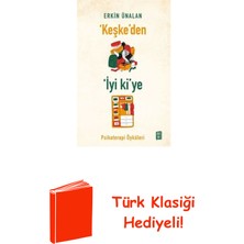 Mona Keşke'den Iyi Ki'ye - Psikoterapi Öyküleri + Türk Klasiği Hediye