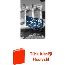 Everest Yayınları Türk'ün Hizmetçisi - Türkiye'de Azınlık Olmak + Türk Klasiği Hediye