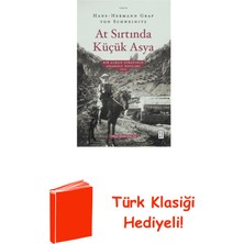 Ketebe At Sırtında Küçük Asya - Bir Alman Subayının An... + Türk Klasiği Hediye