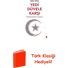 Kapı Yayınları Yedi Düvele Karşı - Türklerde Liderlik ve Fanatizm + Türk Klasiği Hediye