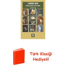 Ayrıntı Yayınları Tarihe Not-Akılda Kalanlar 1976-1980 + Türk Klasiği Hediye
