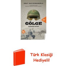 Destek Yayınları Gölge - Karanlık Savaş + Türk Klasiği Hediye
