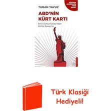 Destek Yayınları Abd'nin Kürt Kartı + Türk Klasiği Hediye