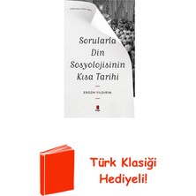 Kapı Yayınları Sorularla Din Sosyolojisinin Kısa Tarihi - Soru... + Türk Klasiği Hediye
