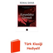 Kapı Yayınları Karanlıkta Görmek + Türk Klasiği Hediye