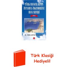 Kırmızı Kedi Yayınevi Türk Havacılarının Istanbul-Iskenderiye Hava Se... + Türk Klasiği Hediye