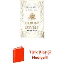 Destek Yayınları Deruni Devlet: Kutsal Halı - Bir Meczubun Rüyası 5 + Türk Klasiği Hediye